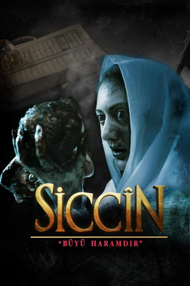 Siccin: Büyü Haramdır