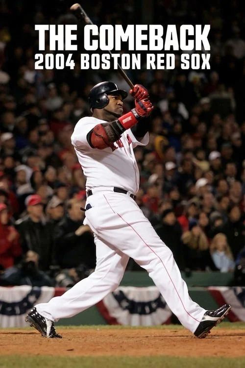 Muhteşem Geri Dönüş: Boston Red Sox 2004